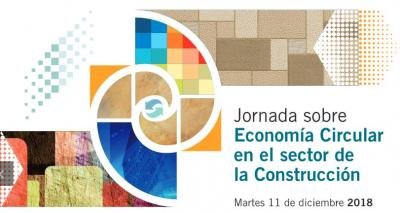 JORNADA SOBRE ECONOMÍA CIRCULAR EN EL SECTOR DE LA CONSTRUCCIÓN