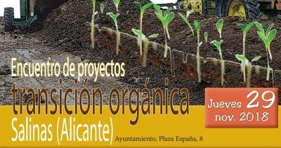 ENCUENTRO DE PROYECTOS: TRANSICIÓN ORGÁNICA 